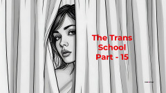 LustWhispers: Bagian Sekolah Trans - 15 | Cerita seks audio bahasa Inggris