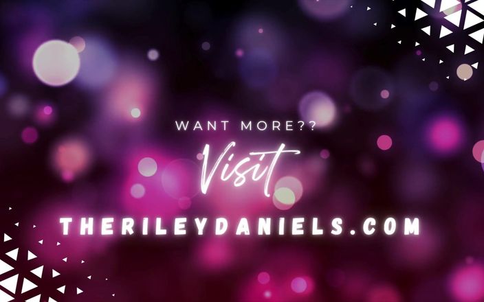 Riley Daniels: 내 자지를 빨아주는 창녀