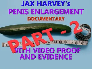 Jax Harveys Penis Enlaregment Documentary Part 2
