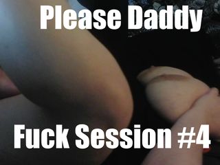 Please daddy productions: Ficksession # 4