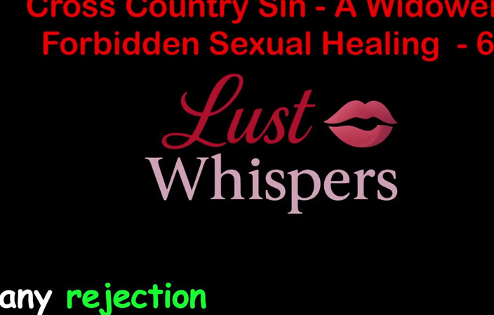 LustWhispers: Cross Country sin's forbidden sex healing parte 62 - storia di sesso...