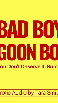 Bad Boy Goon Boi Audio Only
