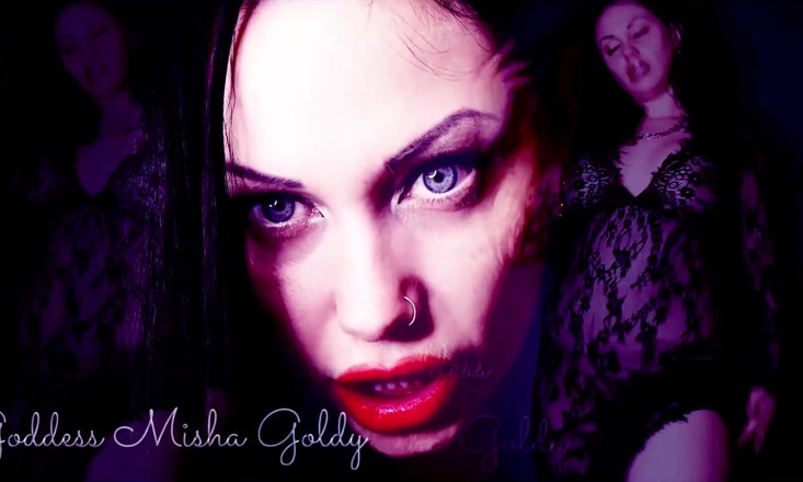 Goddess Misha Goldy: Twój żałosny kutas drży za każdym razem od myśli o tym,...