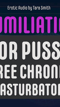 Humiliation for Pussy Free Masturbators