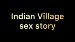 Indian Village Sex Story