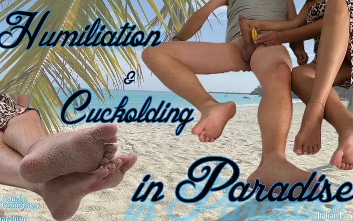 Miss Eva Medea: Humiliation and Cuckolding in Paradise