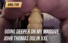 Andando più in profondità sul mio enorme John Thomas Oglin XXL | 2.21.2023