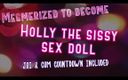 Camp Sissy Boi: Hipnotizada para se tornar Holly, a boneca sexual maricas