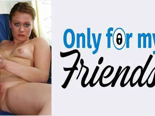 Only for my Friends: Моя дівчина 18-річна повія, вона проникає в секс-іграшки і мастурбує пальцями, насолоджуючись