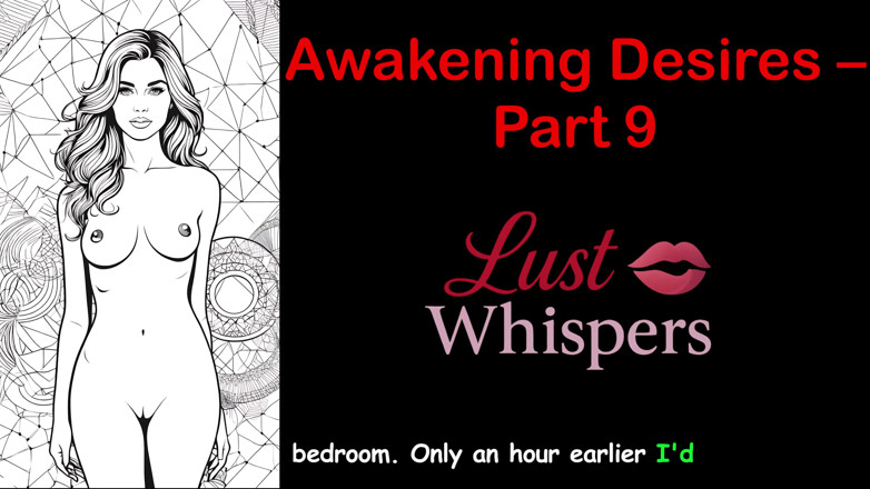 LustWhispers: Uyanış arzuları - bölüm 9 - altyazılı İngilizce sesli hikaye