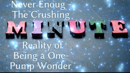 Goddess Misha Goldy: Never Enoug - the Crushing Reality of Being a One-pump Wonder