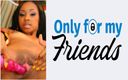 Only for my Friends: Brooke Taylor的色情片制作了一个无毛阴道的黑皮肤婊子用成人玩具自慰