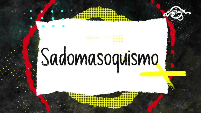 California TV: Ep.03 - Sadomasochizm