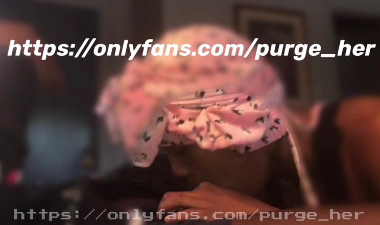 Purge_her: Cheating Girlfriend Suck Dick