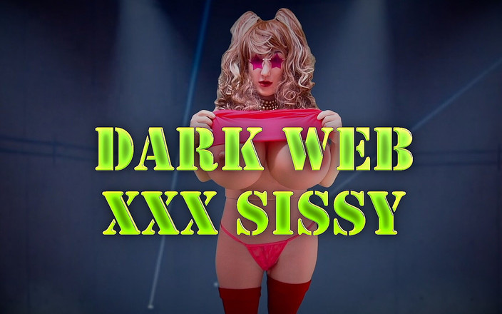 Juggsy-Ho-Doll: Dark Web XXX Sissy