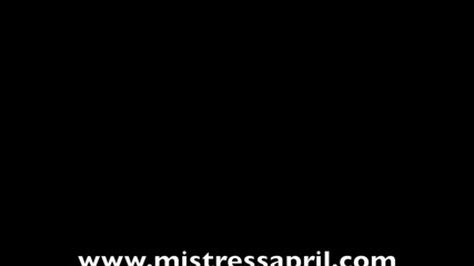 Mistress April: Dominatrix paní April obřad
