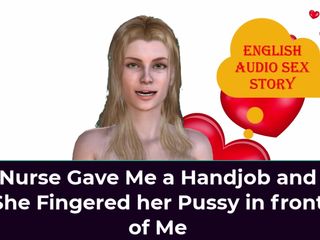 English audio sex story: Hemşire bana elle muamele çekti ve önümde amını parmakladı - ingilizce sesli seks...