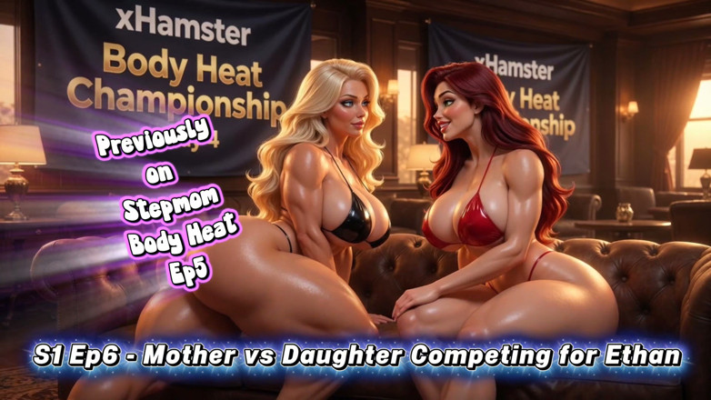 Stories&Anime: S1 Ep6 Stepmom Body Heat - Stepmother Vs Stepdaughter Competing for...