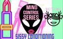 Camp Sissy Boi: Alien mind kontrollerar en mtf sissy konditionering