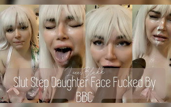 LexxiBakk: Slut stepdaughter face fucked by BBC