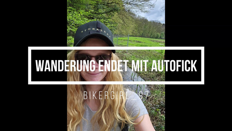 Bikergirl_97: Pendakian berujung ngentot di dalam mobil dan kami kepergok!