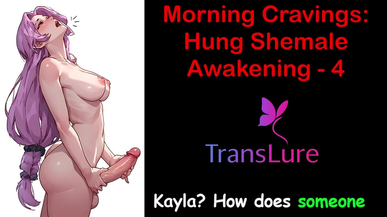 TransLure: Cerita seks audio bahasa Inggris - ngidam pagi-pagi: kebangkitan waria besar - 4