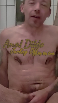 Anal Dildo. Jerking off My Big Cock