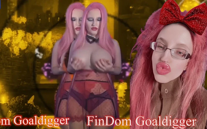 FinDom Goaldigger: Platit mi je tvá závislost