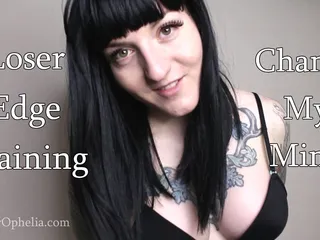 Miss Ivy Ophelia: Femdom Loser Edge Training - Change My Mind
