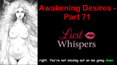 LustWhispers: Uyanış arzuları - bölüm 71 - altyazılı İngilizce sesli hikaye
