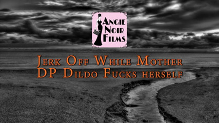 Angie Noir: land hilao jabki sauteli mammi dohra pravesh dildo khud ko...