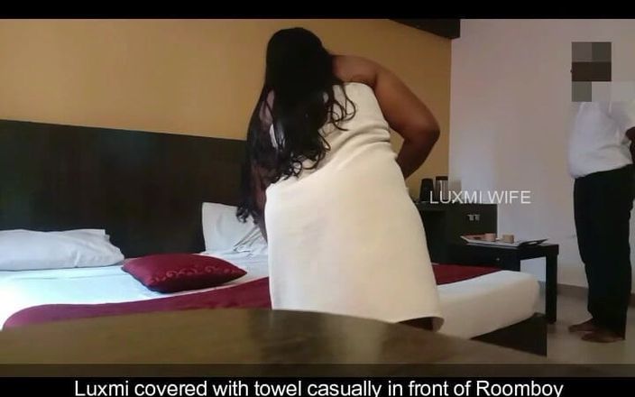 Luxmi Wife: Toalla drop show desnudo a roomboy