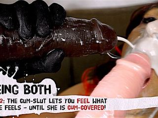 Being Both: #32–The Domina Cum-Slut lets you FEEL what she feels – until...