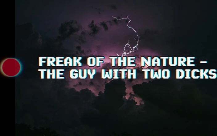 MaikaMann: Real Freak of the Nature - the Guy with Two Dicks!