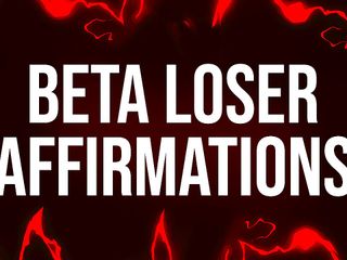 Femdom Affirmations: Beta-Verlierer-bestätigungen