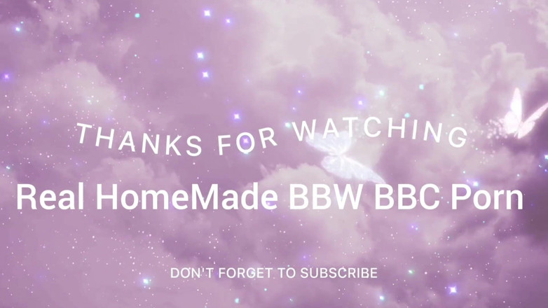 Real homemade BBW BBC porn: Gordinha falando putaria apertando meus peitos grandes
