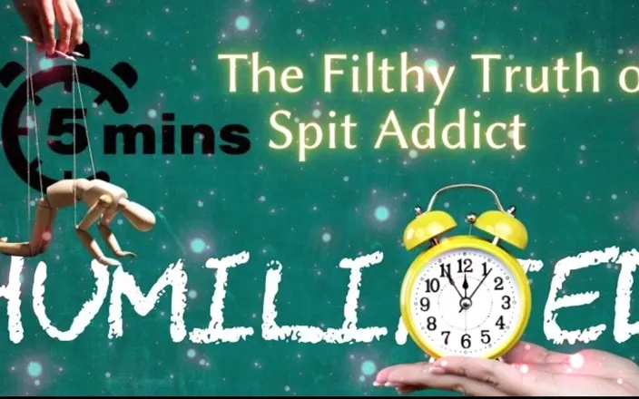 Goddess Misha Goldy: Shamestream: the Filthy Truth of a Spit Addict