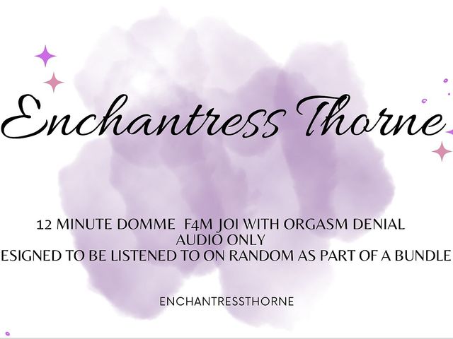 Femdom JOI Denial 6of12 (Enchantress Thorne)