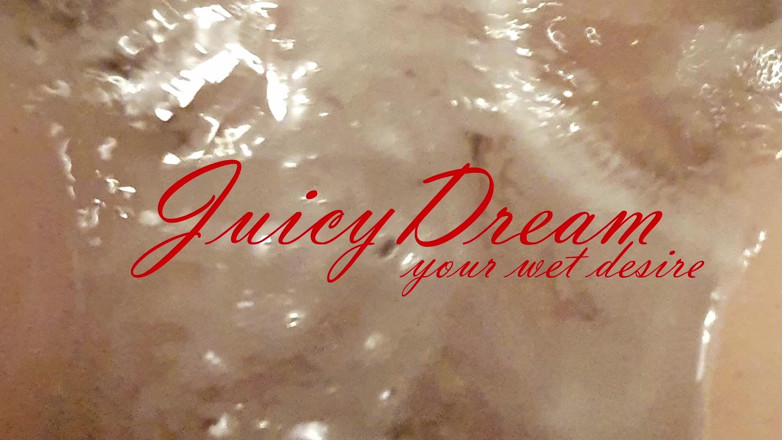 JuicyDream: Juicydream - дрочить її соковиті дірки