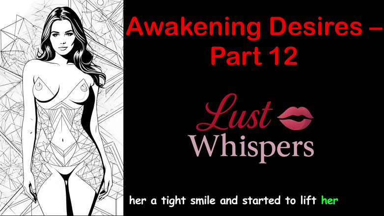 LustWhispers: Probuzení tužeb - Část 12 - Anglický audio příběh s titulky