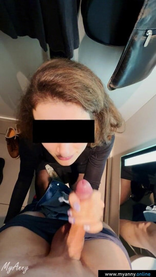 MyAnny: Risky blowjob and facial in a store fitting room