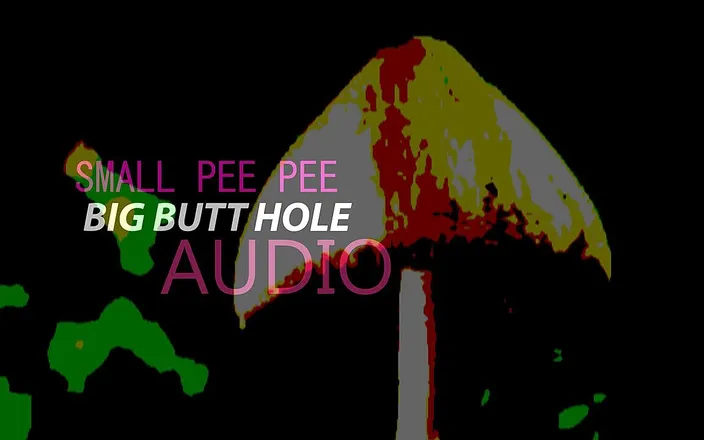 Campsissyboi: AUDIO ONLY - Small pee pee big butt audio