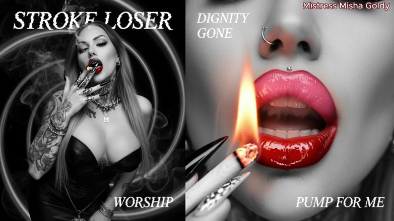 Goddess Misha Goldy: Smoke Your Weakness Away