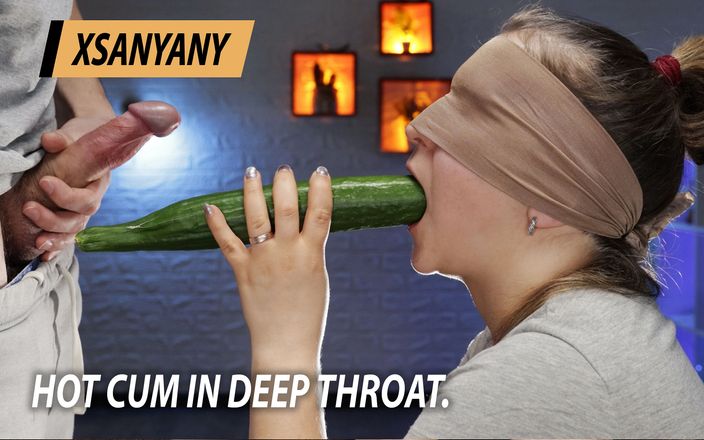 XSanyAny: Hot Cum in Deep Throat