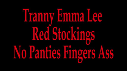 EmmaLeeTV - Nylon Fetish Tranny: Tranny Emma lee red stokings bina painti vaali ungliyan gand...