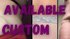 I Am Available for Custom Videos!