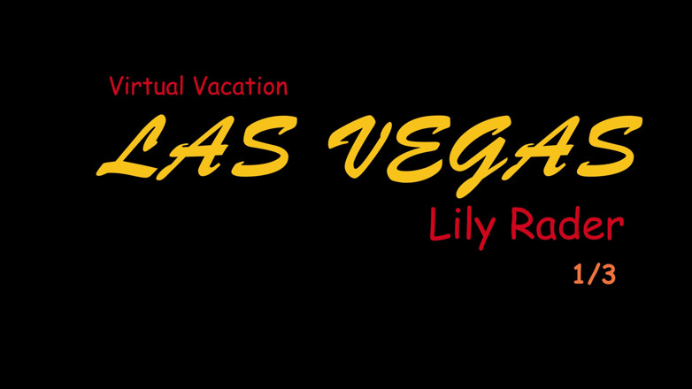 ATK Fans (Girlfriends): Virtual vacation in Las Vegas with Lily Rader part 1