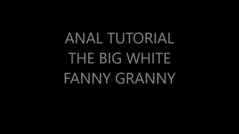 Assbody: 후장 튜토리얼 : 큰 팬니 할머니