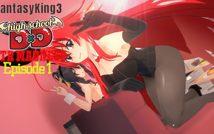 Fantasy king: Hs dxd ntr follia episodio 1