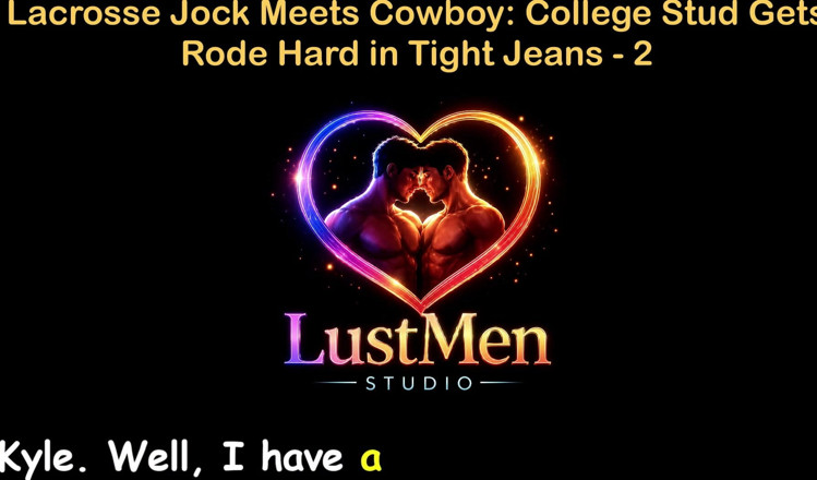 LustMen: Англійська аудіо гей секс історія - Лакросс Джок зустрічає ковбоя: студент отримує жорсткий у вузьких джинсах - частина 2